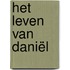 Het leven van Daniël