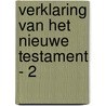 Verklaring van het Nieuwe Testament - 2 door Matthew Henry