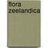 Flora Zeelandica