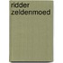 Ridder Zeldenmoed