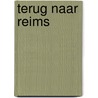 Terug naar Reims by Didier Eribon