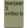 leerjaar 3 vmbo-b by Unknown
