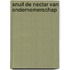 Snuif de nectar van ondernemerschap