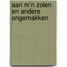 Aan m'n zolen en andere ongemakken door Martin de Jong