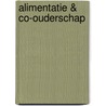 Alimentatie & Co-ouderschap door Onbekend