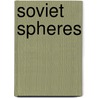 Soviet Spheres door Willem De Boer
