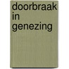 Doorbraak in genezing door Randy Clark
