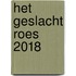 Het geslacht Roes 2018