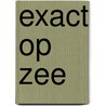 Exact op zee by Annemarie Volkers