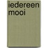 Iedereen mooi