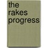 The Rakes Progress