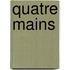 Quatre Mains