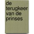 De terugkeer van de prinses