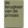 De terugkeer van de prinses door Björn Peeters