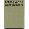 Het pad van de Waterbloesems door Björn Peeters
