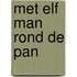 Met elf man rond de pan