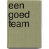 Een goed team