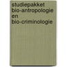 Studiepakket Bio-antropologie en Bio-criminologie door Kris Thienpont