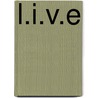 L.I.V.E door Jan van Setten