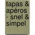 Tapas & Apéros - snel & simpel