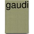 Gaudi