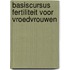 Basiscursus Fertiliteit voor vroedvrouwen