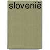 Slovenië by Dieter Schulze