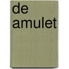 De Amulet by Lode Bolckmans