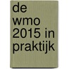 De Wmo 2015 in praktijk door Wouter Mensink
