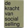 De kracht van social selling by Wessel Berkman