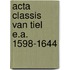 Acta classis van Tiel e.a. 1598-1644