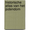 Historische atlas van het Jodendom door Ian Barnes