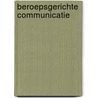 Beroepsgerichte communicatie door Katrien Verhoeven