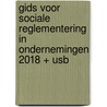 Gids voor sociale reglementering in ondernemingen 2018 + usb by Francis Verbrugge