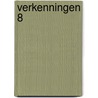 Verkenningen 8 door Tjeu van den Berk