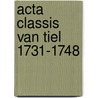 Acta classis van Tiel 1731-1748 door P.D. Spies