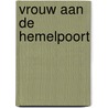 Vrouw aan de hemelpoort by Selma Sevenhuijsen