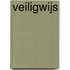 Veiligwijs