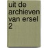 Uit de archieven van Ersel 2