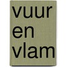 Vuur en vlam door Cara Connelly