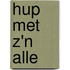Hup met z'n alle