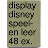 Display Disney speel- en leer 48 ex. by Unknown