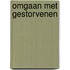 Omgaan met gestorvenen