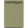 Vreemdgaan door Linda Wuijts