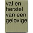 Val en herstel van een gelovige