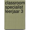 Classroom Specialist leerjaar 3 by Electudevelopment