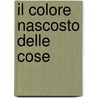 Il colore nascosto delle cose door Silvio Soldini