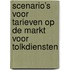 Scenario’s voor tarieven op de markt voor tolkdiensten