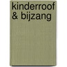Kinderroof & bijzang door Brigitte Spiegeler