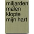 Miljarden malen klopte mijn hart